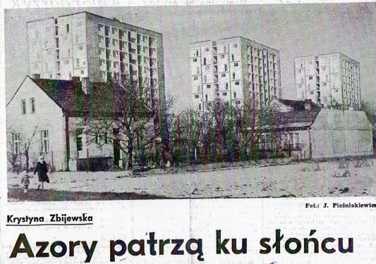 Mała stabilizacja Gomułki: Narodziny nowego robotniczego osiedla śledzono w prasie. Na ilustracji wycinek z Dziennika Polskiego z 1969 roku. Źródło: www.osiedleazory.pl.